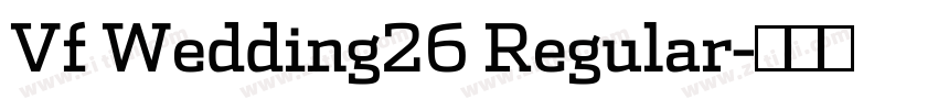 Vf Wedding26 Regular字体转换